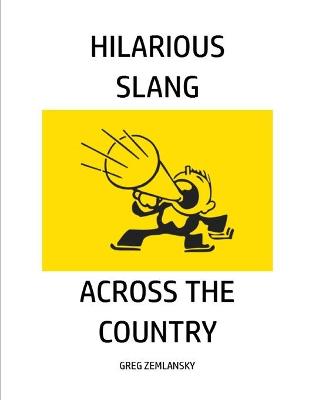 Book cover for Halarious Slang Across the Country