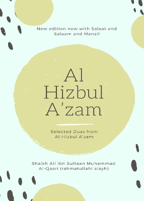 Cover of Al Hizbul Azam - Selected Duas from Al-Hizbul A'zam