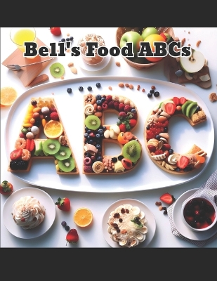 Book cover for Bell's Food ABCs