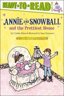 Cover of Annie and Snowball and the Prettiest House
