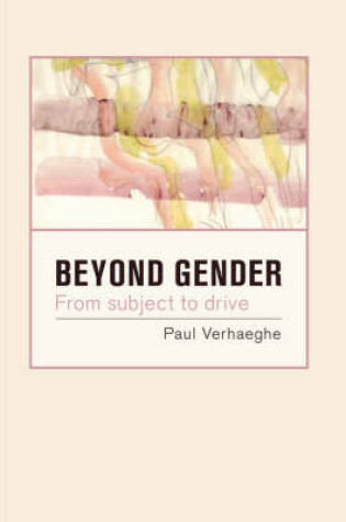 Cover of Beyond Gender: from Subject to Drive