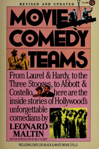 Cover of Maltin Leonard : Movie Comedy Teams (Revised Edn)