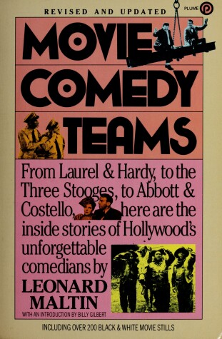 Book cover for Maltin Leonard : Movie Comedy Teams (Revised Edn)