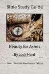 Book cover for Bible Study Guide -- Beauty for Ashes
