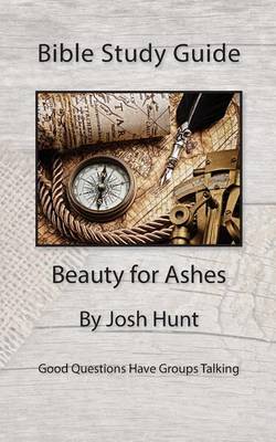 Cover of Bible Study Guide -- Beauty for Ashes