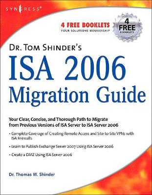 Book cover for Dr. Tom Shinder's ISA Server 2006 Migration Guide