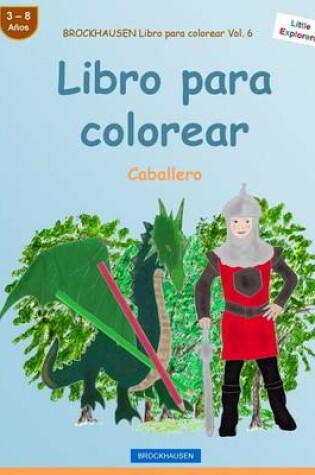 Cover of BROCKHAUSEN Libro para colorear Vol. 6 - Libro para colorear