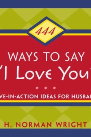 Cover of 444 Ways to Say "I Love You"