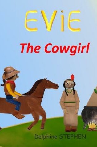 Cover of Evie the Cowgirl