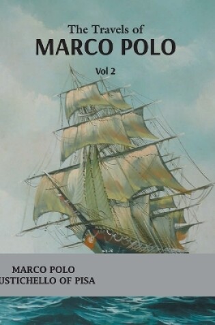 Cover of The Travels of Marco Polo (vol 1)