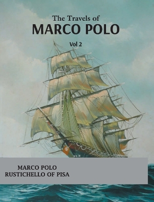 Book cover for The Travels of Marco Polo (vol 1)