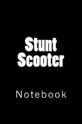 Cover of Stunt Scooter