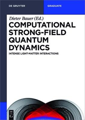 Book cover for Computational Strong-Field Quantum Dynamics