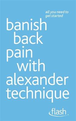 Book cover for Banish Back Pain with Alexander Technique