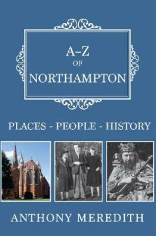 Cover of A-Z of Northampton