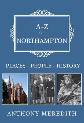 Cover of A-Z of Northampton