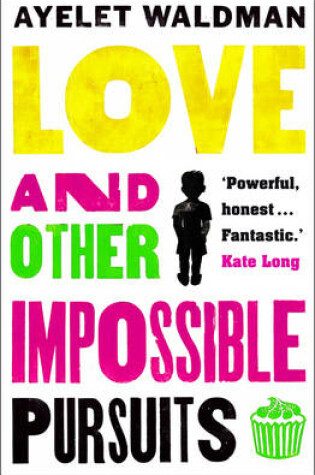 Cover of Love and Other Impossible Pursuits