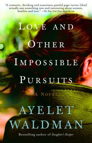 Book cover for Love and Other Impossible Pursuits