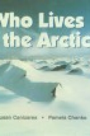 Cover of Who Lives in the Arctic?