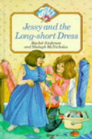 Cover of Jessy and the Long-short Dress