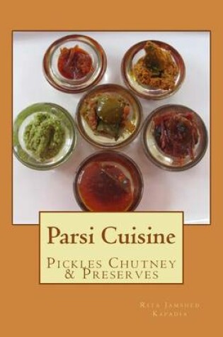 Cover of Pickles, Chutney, Masala and Preserves