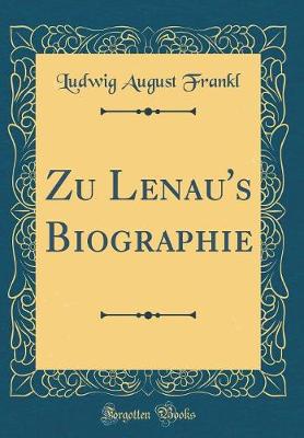 Book cover for Zu Lenau's Biographie (Classic Reprint)