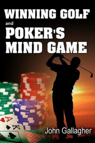 Cover of Winning Golf and Poker's Mind Game