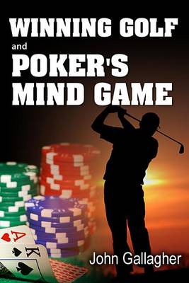 Book cover for Winning Golf and Poker's Mind Game