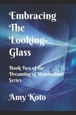 Cover of Embracing the Looking-Glass