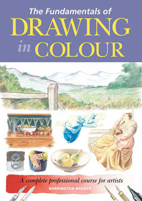 Book cover for Fundamentals of Drawing in Colour