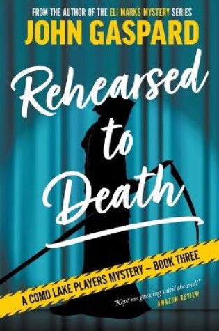 Cover of Rehearsed To Death