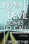 Book cover for When the Devil Comes to Call