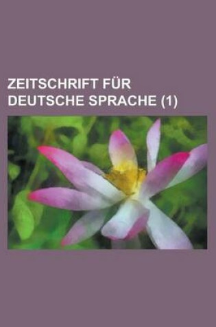 Cover of Zeitschrift Fur Deutsche Sprache (1 )