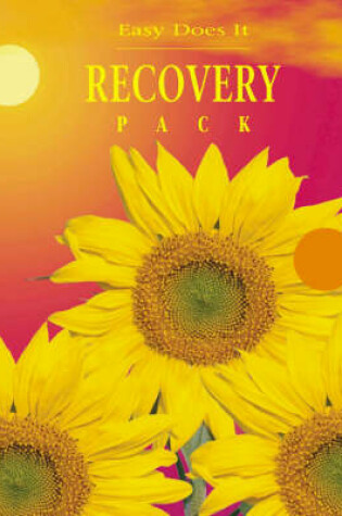Cover of The Easy Does it Recovery Pack