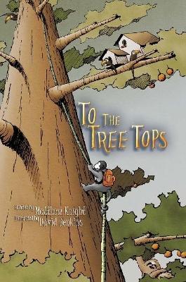 Book cover for To The Tree Tops