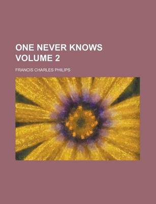 Book cover for One Never Knows Volume 2