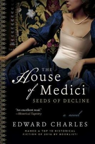 Cover of The House of Medici: Seeds of Decline