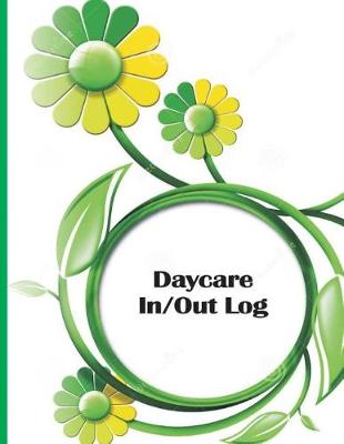 Book cover for Daycare In/Out Log