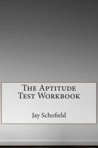 Cover of The Aptitude Test Workbook