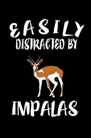 Cover of Easily Distracted By Impalas