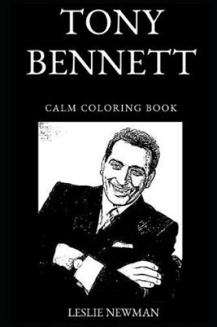 Cover of Tony Bennett Calm Coloring Book