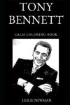 Book cover for Tony Bennett Calm Coloring Book