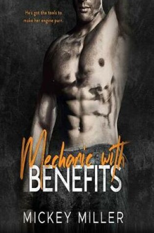 Cover of Mechanic with Benefits