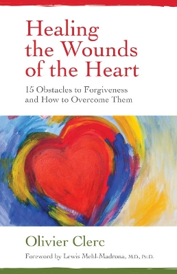 Book cover for Healing the Wounds of the Heart