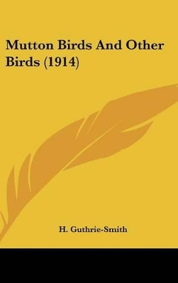 Cover of Mutton Birds And Other Birds (1914)