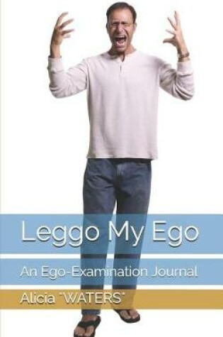 Cover of Leggo My Ego