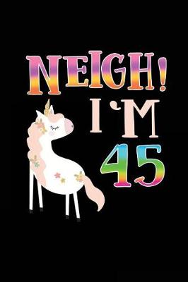 Book cover for NEIGH! I'm 45