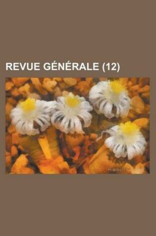 Cover of Revue Generale (12)