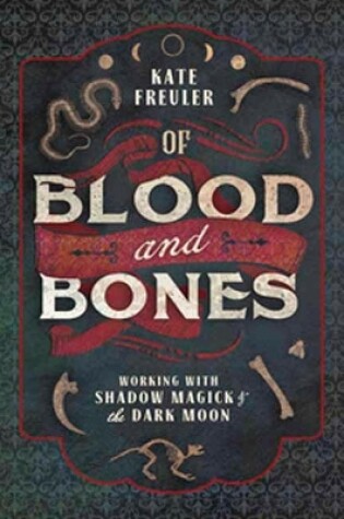 Cover of Of Blood and Bones