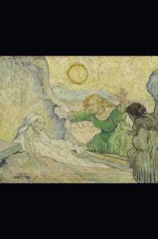 Cover of The Raising of Lazarus, Vincent Van Gogh. Ruled Journal